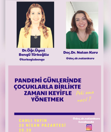 Pandemi Günlerinde Çocuklarla Birlikte Zamanı Keyifle Yönetmek Söyleşisi