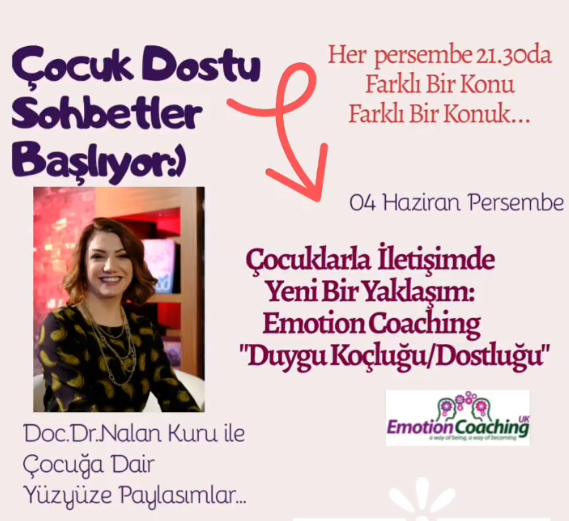 Çocuklarla iletişimde yeni bir yaklaşım: Emotion Coaching "Duygu Koçluğu/ Dostluğu"