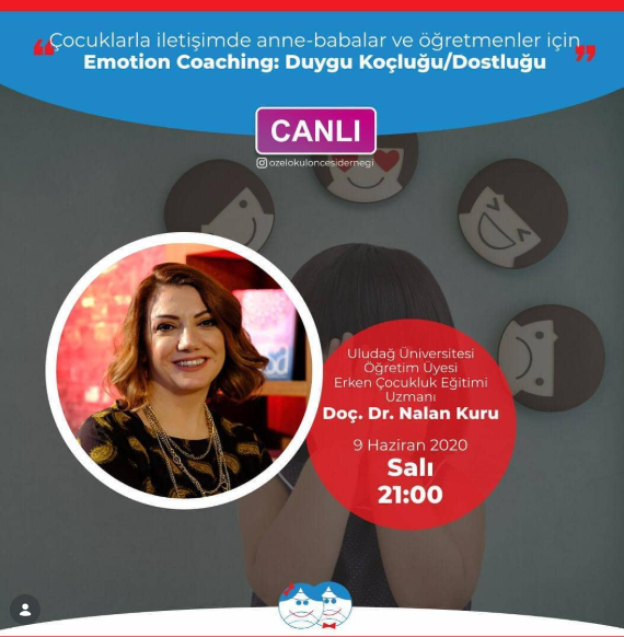 Özel Okul Öncesi Derneği Emotion Coaching/  Duygu Dostluğu & Koçluğu Söyleşisi