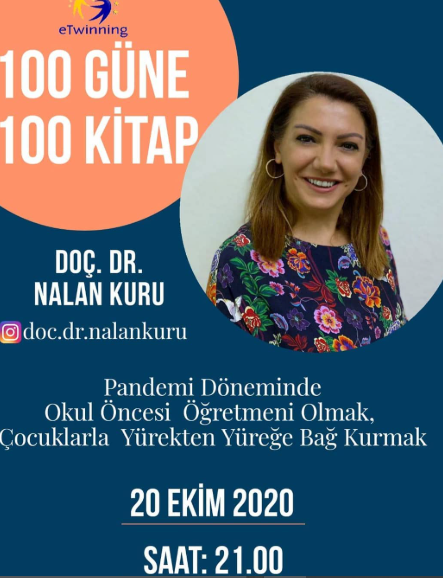 E Twining 100 Güne 100 Kitap Projesi Pandemi Döneminde Okul Öncesi Öğretmeni Olmak, Çocuklarla Yürekten Yüreğe Bağ Kurmak Söyleşisi