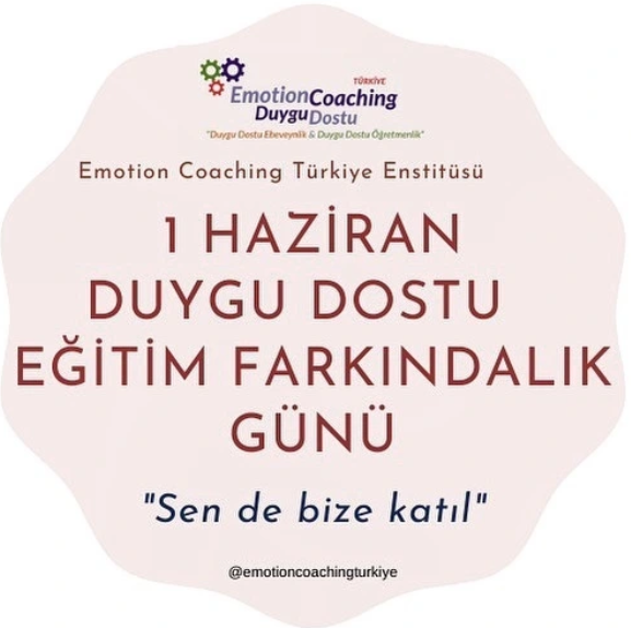 1 Haziran Duygu Dostu Eğitim Farkındalık Günü Davet