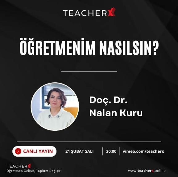 Öğretmenim Nasılsın? Teacherx Söyleşisi