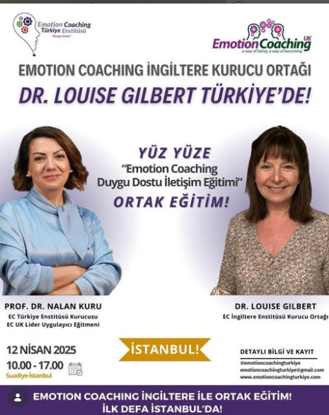 Emotion Coaching İngiltere Enstitüsü Kurucu Ortağı Dr. Louise Gilbert Türkiye’de!  İstanbul’da yüz yüze ortak eğitim açıyoruz! 📢