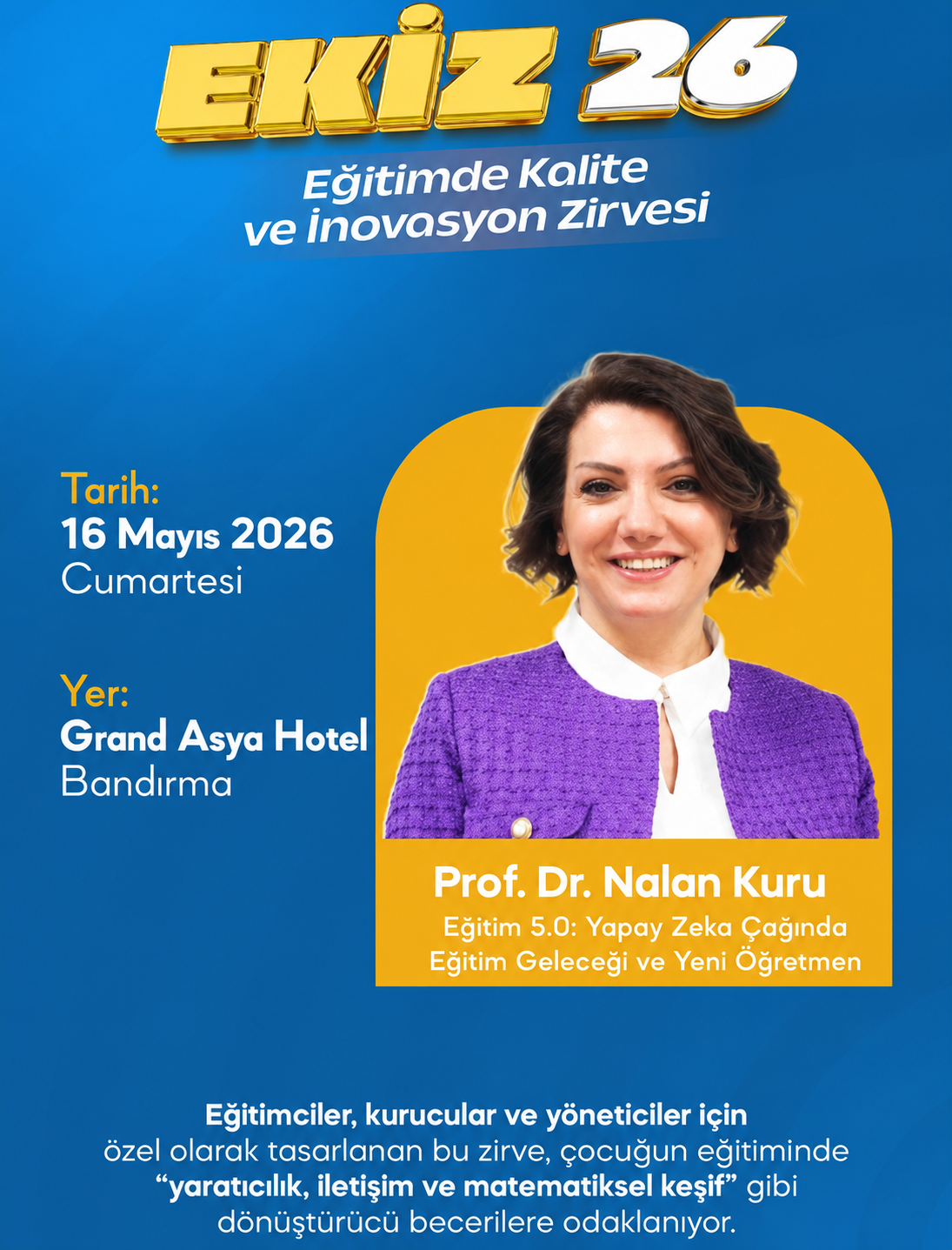 Bandırma’da Ekiz 2026 Eğitimde Kalite ve İnovasyon Zirvesi’nde Eğitimciler Kurucular ve Yöneticilerle Buluşacağız